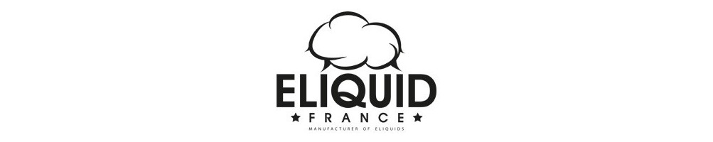 E-liquide : Eliquid *france* saveurs gourmandes et tabac 